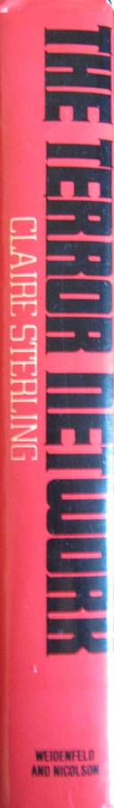 The Terror Network The Secret War of International Terrorism Claire Sterling