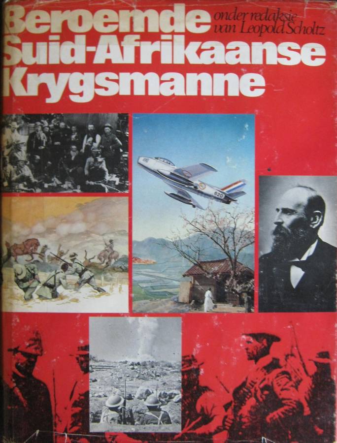 Beroemde Suid-Afrikaanse Krygsmanne Leopold Scholtz