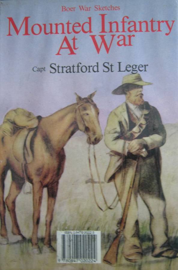 Monted Infantry at War Boer War Sketches Capt. Stratford Ledger