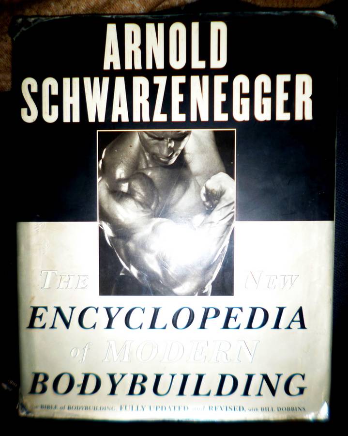 Arnold Schwarzenegger .  The New Encyclopedia of Modern Bodybuilding