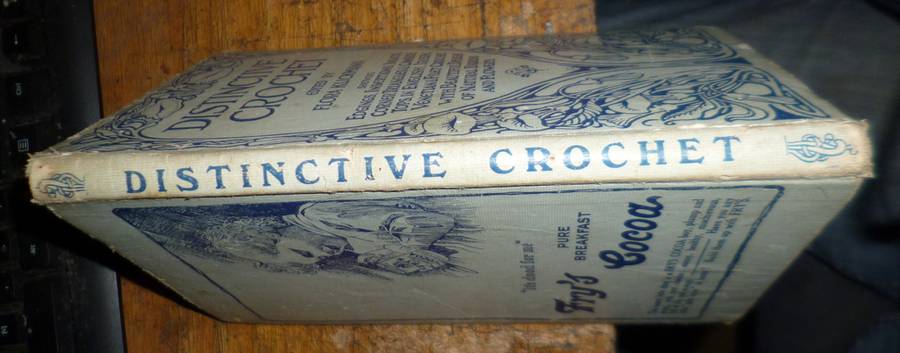 Distinctive Crochet  circa 1910