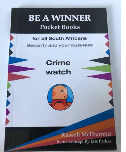 Crime Watch, Security and Your Business - Russell McDiarmid