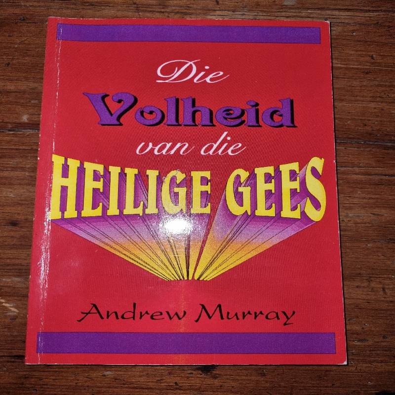 Die Volheid van die Heilige Gees  - Andrew Murray