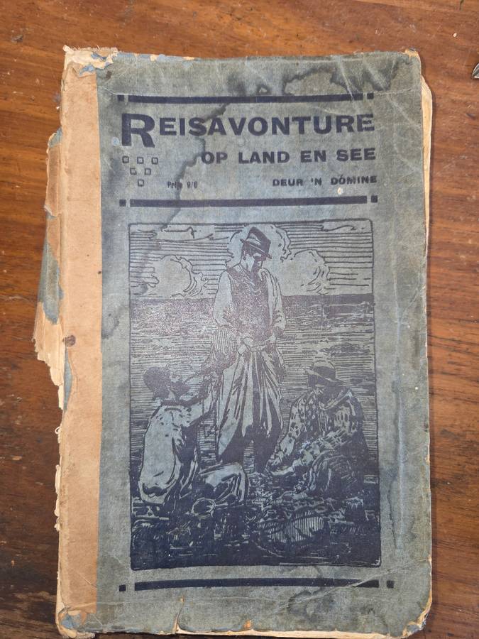 Reisavonture op Land en See - Deur 'n Domine - 1920
