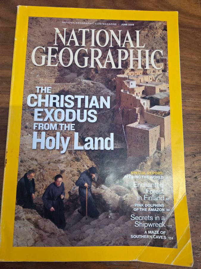 National Geographic Magazine - June 2009 - The Christian Exodus from the Holy Land