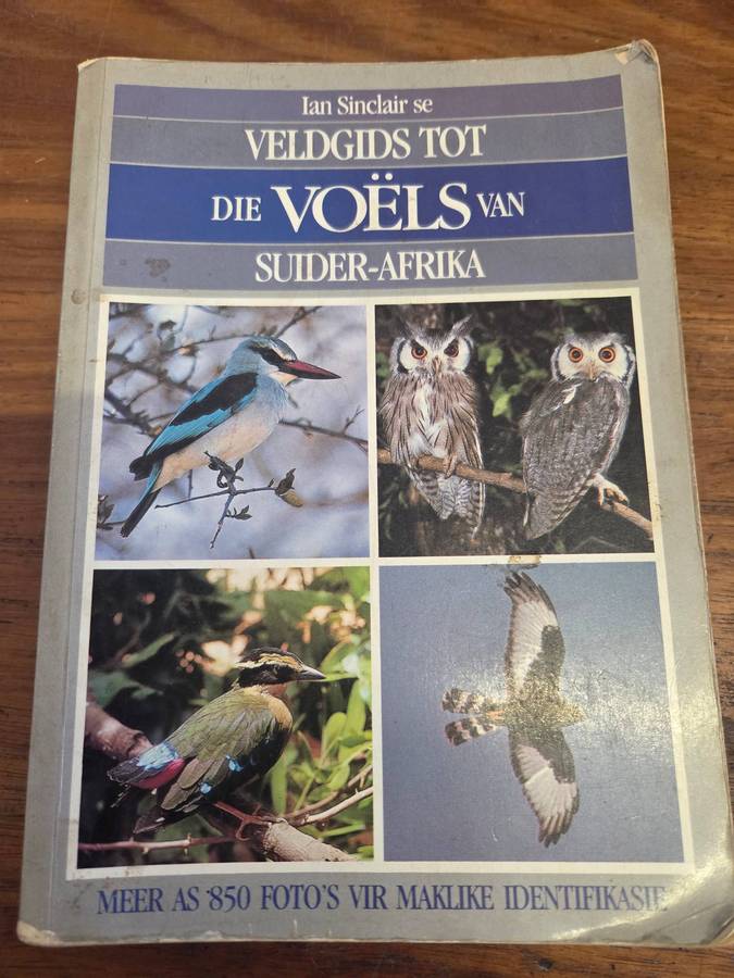 Ian Sinclair se Veldgids tot die Voels van Suider-Afrika