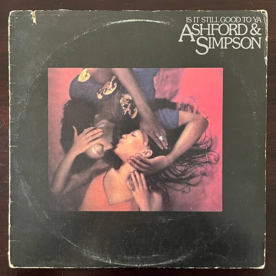 Ashford & Simpson - Is It Still Good To Ya Vinyl LP US Press