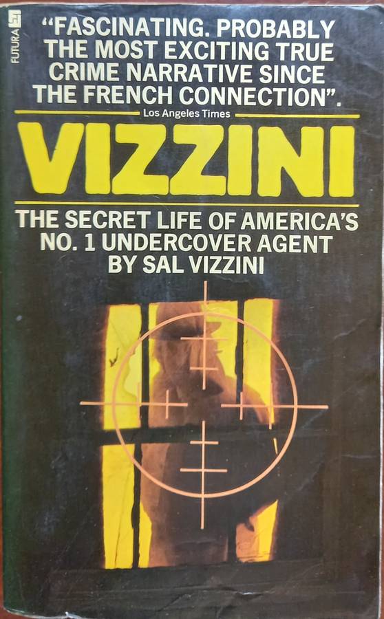 Vizzini: The Secret Life of America's No. 1 Undercover Agent