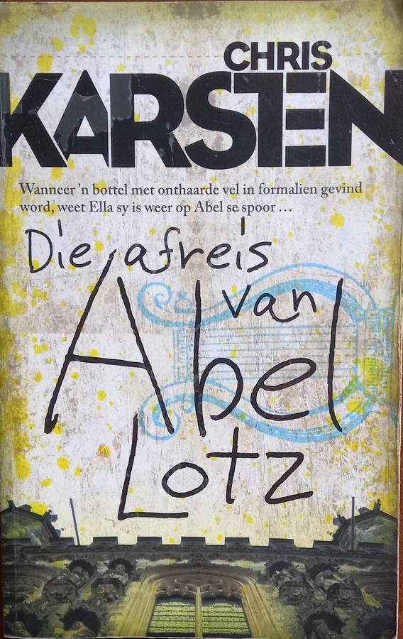 Chris Karsten, Die Afreis van Abel Lotz