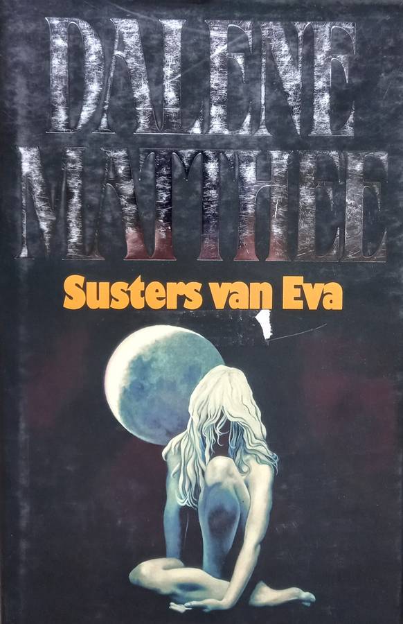 Dalene Matthee, Susters van Eva
