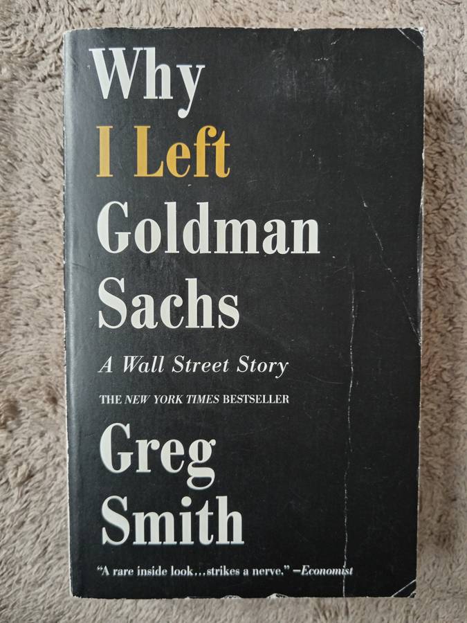 Why I left Goldman Sachs by Greg Smith