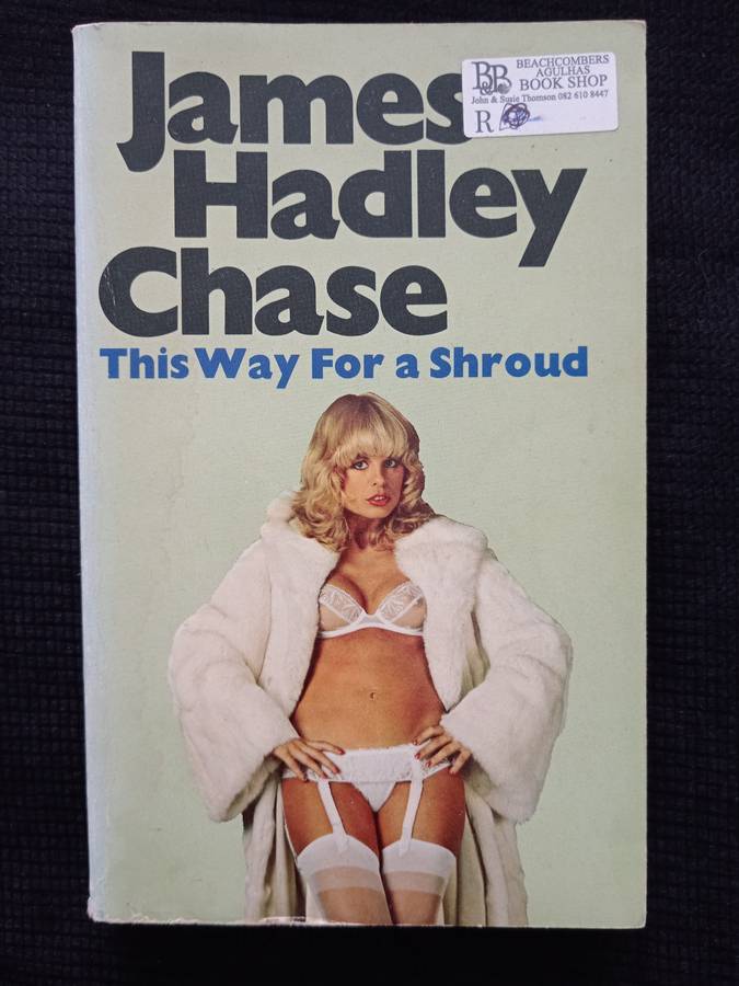 This Way for a Shroud by James Hadley Chase