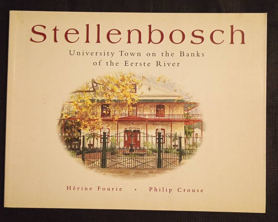 Stellenbosch University Town on the Banks of the Eerste River by Hérine Fourie & Philip Crouse