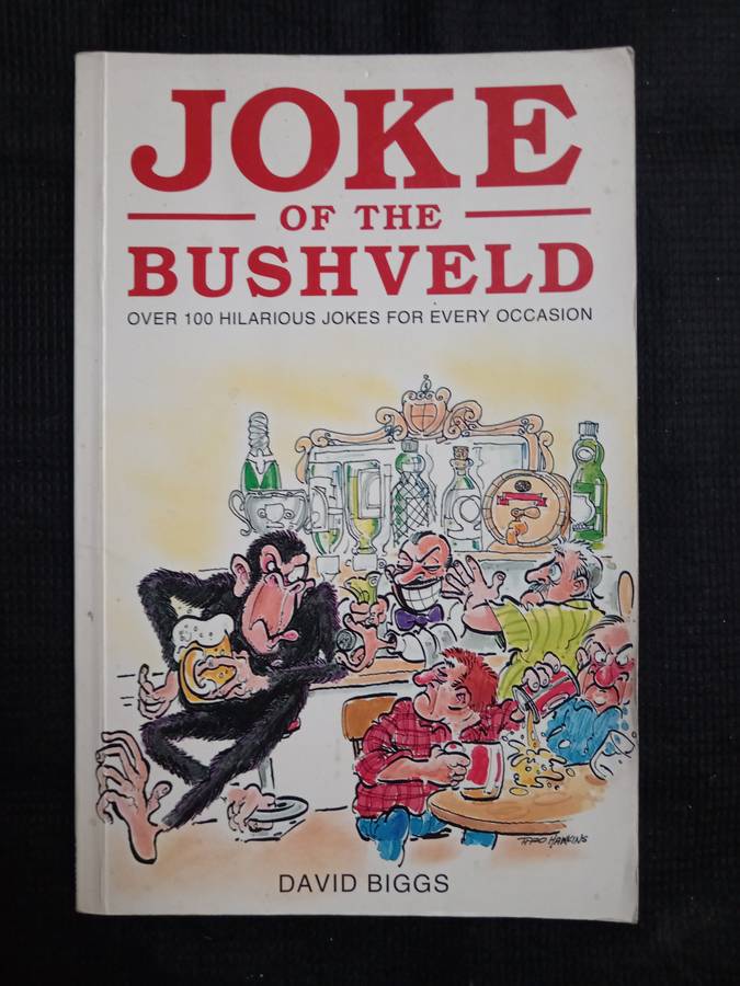 Joke of the Bushveld by David Biggs