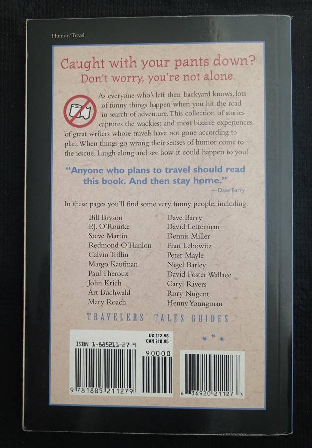 There's No Toilet Paper on the Road Less Traveled Collected & Edited by Doug Lansky