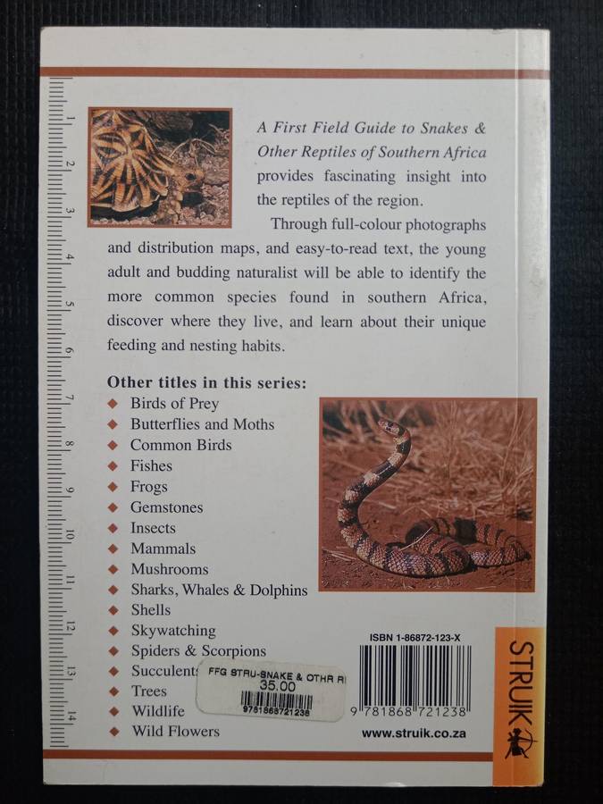 SASOL First Field Guide to Snakes & Other Reptiles of Southern Africa by Tracey Hawthorne