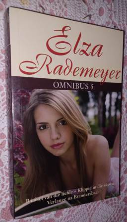 Raaisel v d Liefde, Klippie in d Skoen, Verlange na Brandersbaai Elza Rademeyer