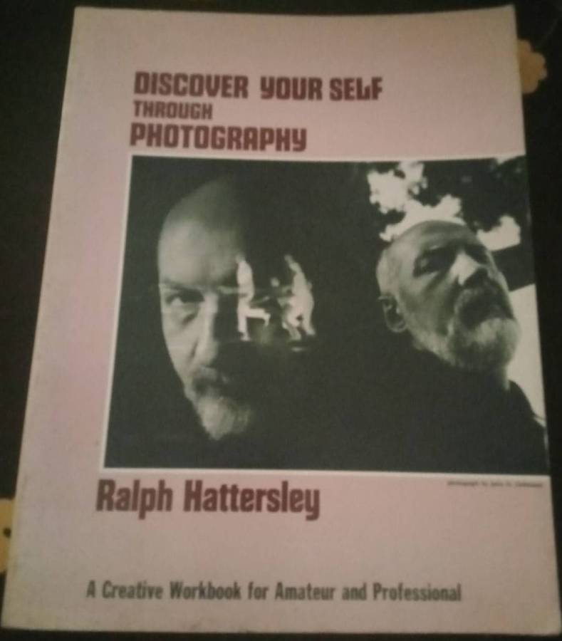 Discover Yourself through Photography Ralph Hattersley