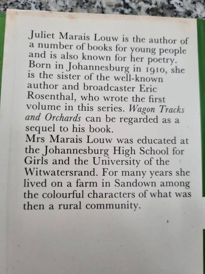 WAGON TRACKS and ORCHARDS  EARLY DAYS in SANDTON JULIET MARIUS LOUW  (  history  )