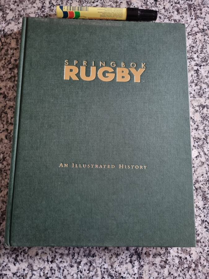 SPRINGBOK RUGBY An Illustrated History Proud Story  SA Rugby 1891 -1995 World Cup Chris Greyvenstein