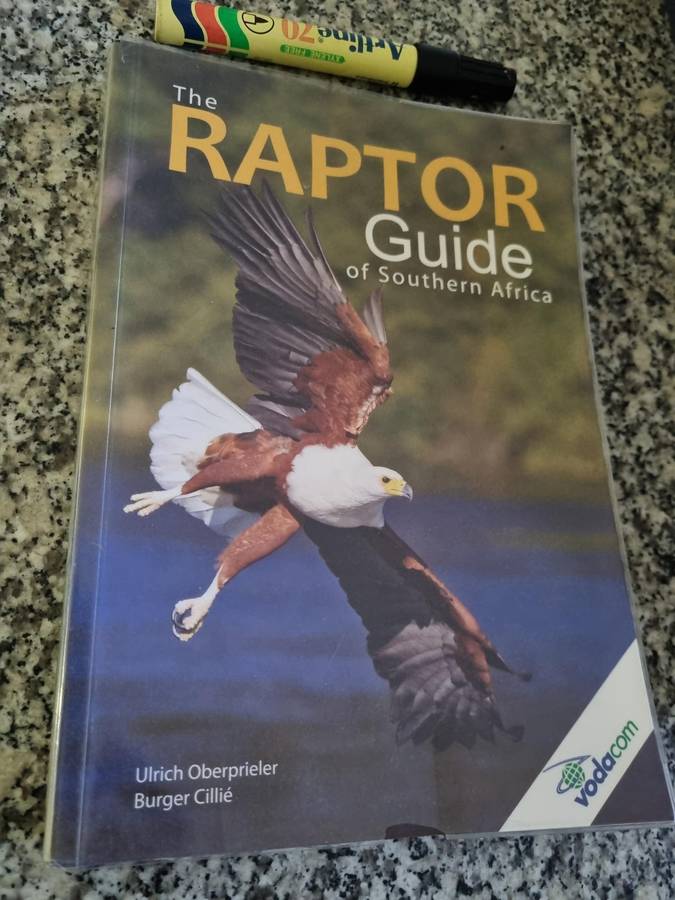 THE RAPTOR GUIDE OF SOUTHERN AFRICA ULRICH OBERPRIELER BURGER CILLIE Birds of Prey
