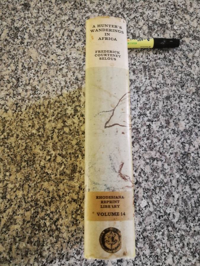 A HUNTER'S WANDERINGS IN AFRICA F C SELOUS Rhodesiana Reprint Library No. 14
