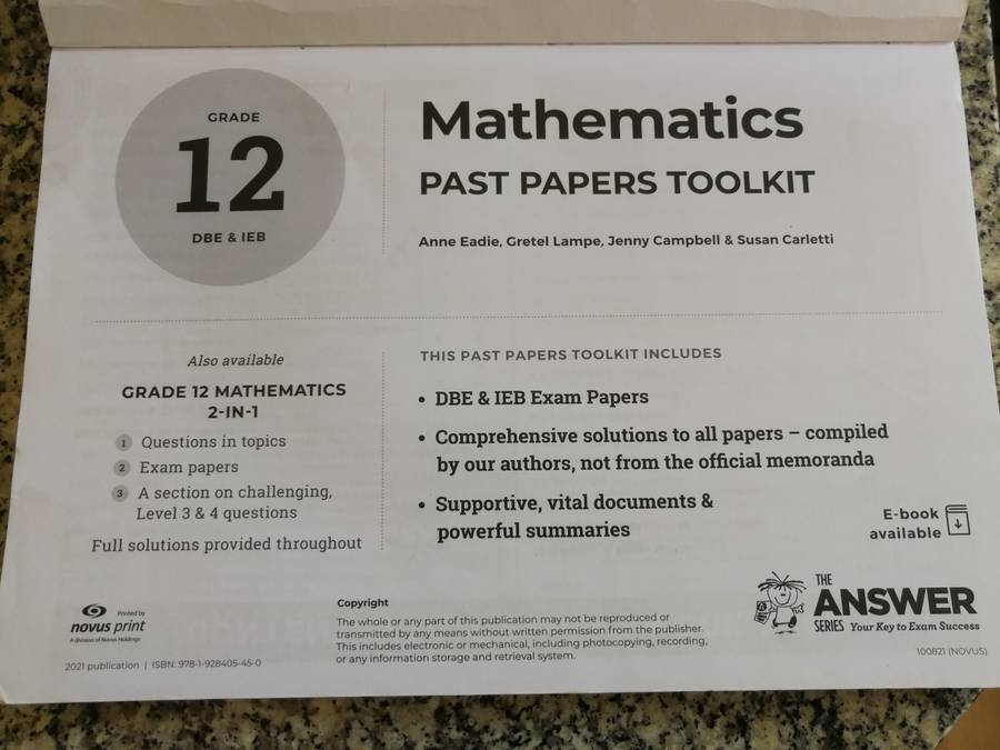 THE ANSWER SERIES MATHEMATICS GRADE 12 Official DBE /IEB EXAMS PAST PAPERS TOOLKIT