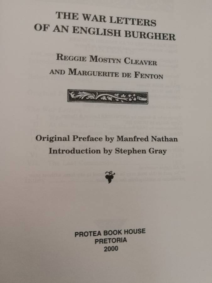 THE WAR LETTERS OF AN ENGLISH BURGHER REGGIE MOSTYN CLEAVER life on Commando  Anglo Boer War letters