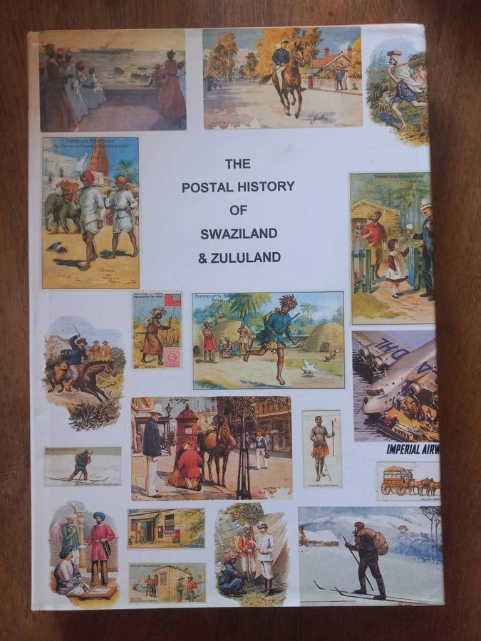The Postal History of Swaziland & Zululand - 1996 - Edward B Proud