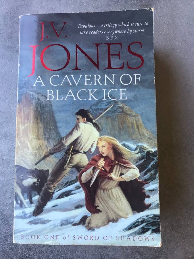 A Cavern of Black Ice (Sword of Shadows #1) by J.V. Jones [Paperback: Very Good]