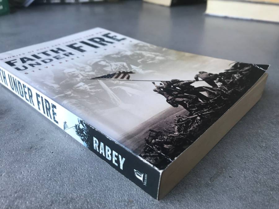 Faith Under Fire by Steve Rabey [Paperback: Very Good]