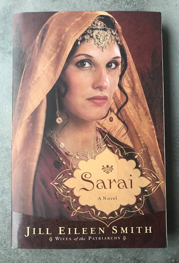 Sarai (Wives of the Patriarchs #1) by Jill Eileen Smith [Paperback: Excellent]