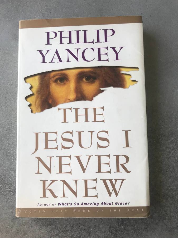The Jesus I Never Knew by Philip Yancey [Paperback: Very Good]