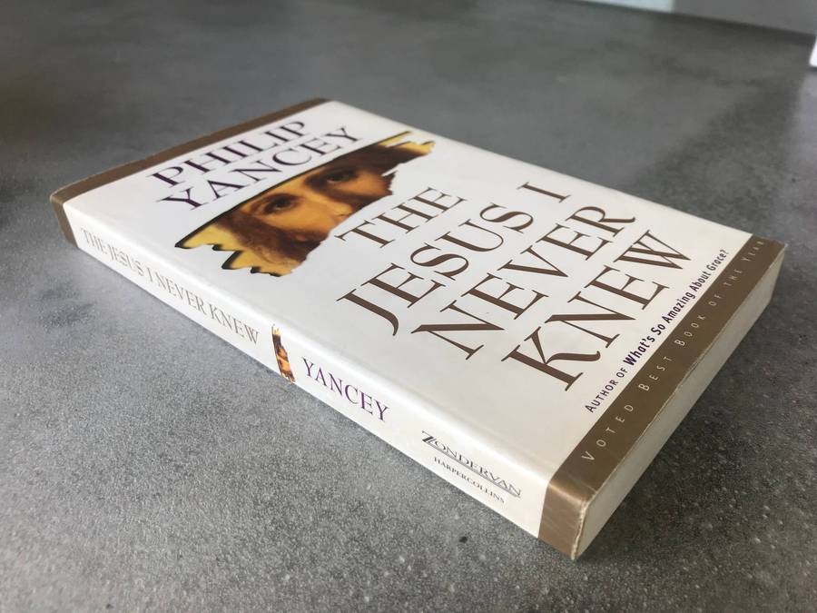 The Jesus I Never Knew by Philip Yancey [Paperback: Very Good]