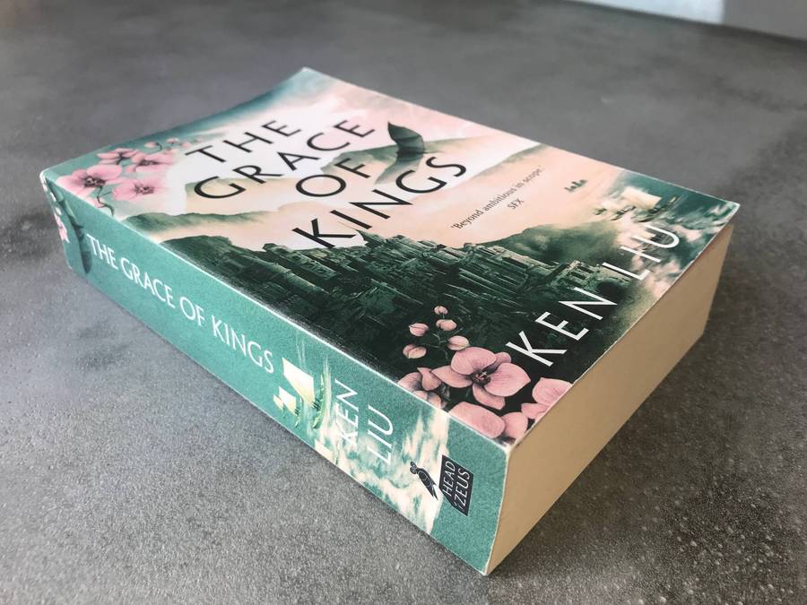 The Grace of Kings (Dandelion Dynasty #1) by Ken Liu [Paperback: Excellent]