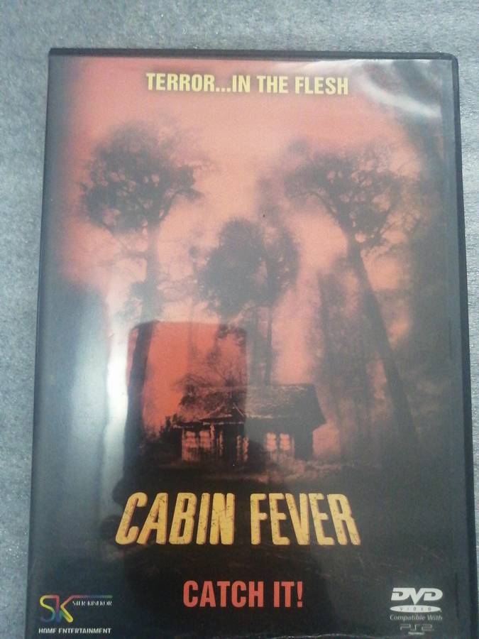 Cabin Fever