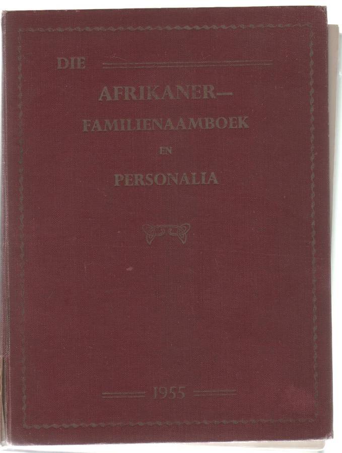 DIE AFRIKANER FAMILIENAAMBOEK EN PERSONALIA 1955 - J H REDELINGHUYS