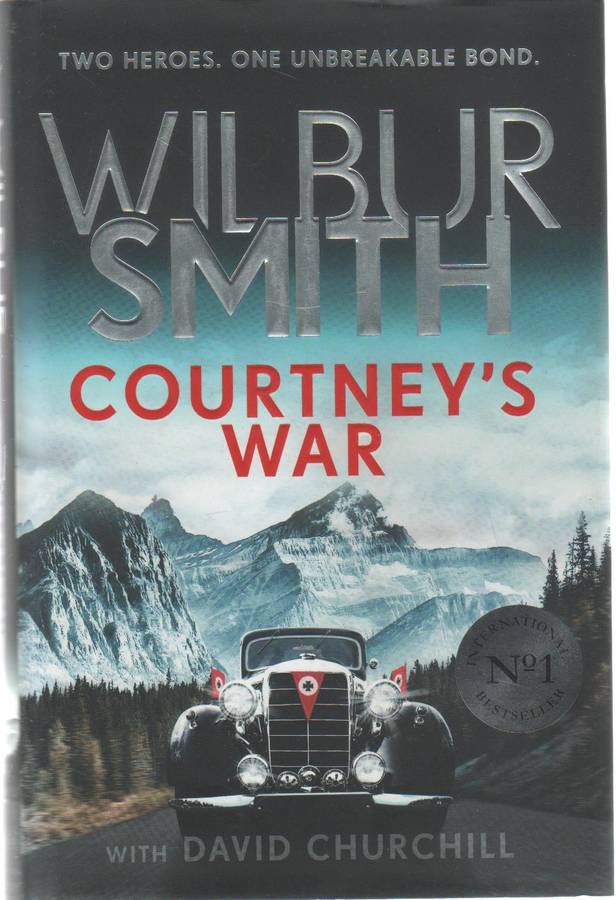 COURTNEY'S WAR - WILBUR SMITH (1 ST PUBLISHED 2018)