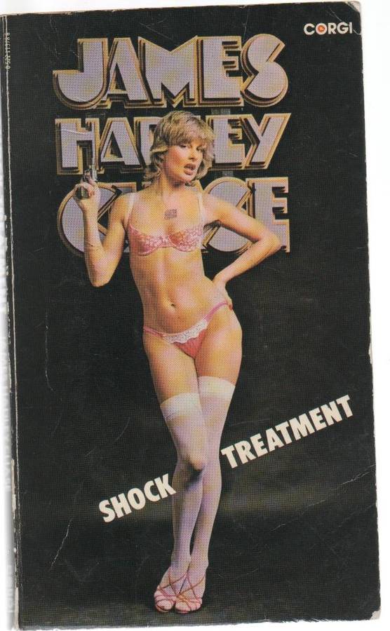 SHOCK TREATMENT - JAMES HADLEY CHASE (REPRINT 1981)