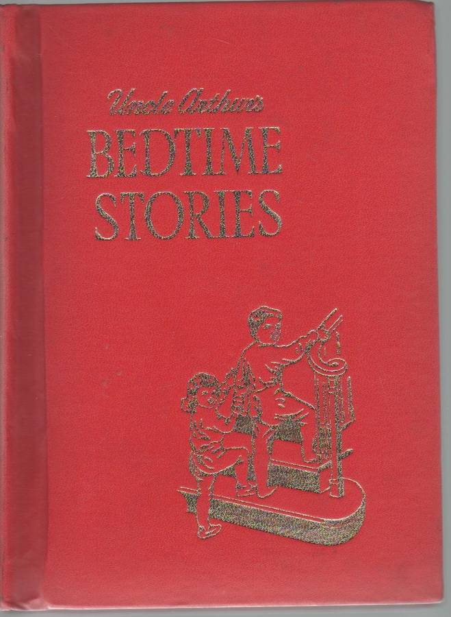 UNCLE ARTHUR'S BEDTIME STORIES , VOLUME 3 - ARTHUR S MAXWELL (1950)