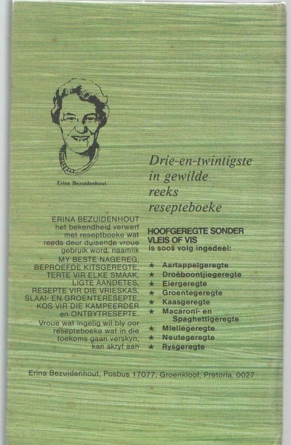 HOOFGEREGTE SONDER VLEIS OF VIS - ERINA BEZUIDENHOUT (1 STE UITGAWE 1982)