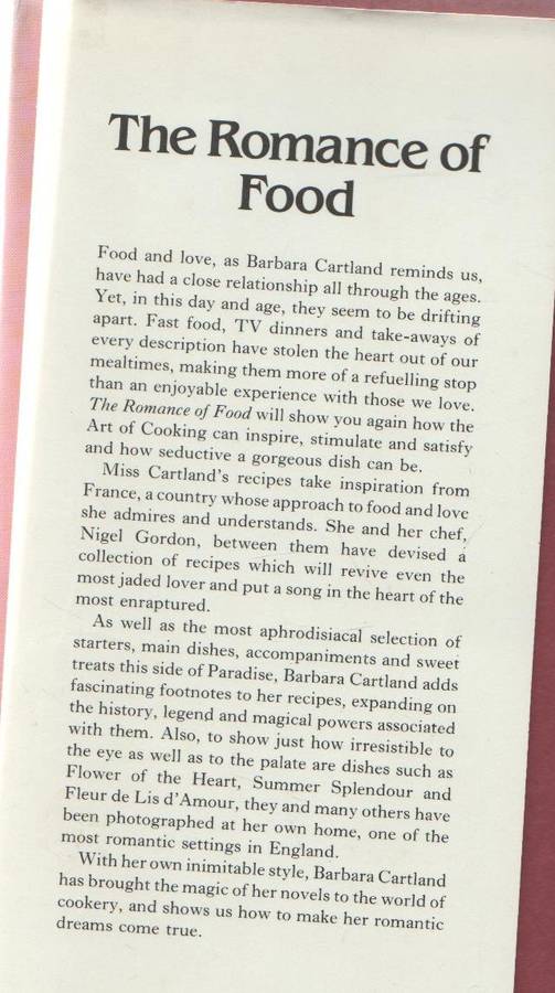 THE ROMANCE OF FOOD - BARBARA CARTLAND (1 ST PUBLISHED 1984)