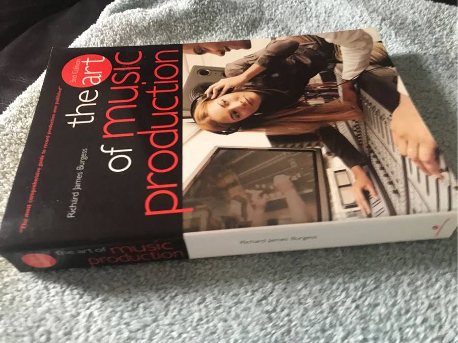 The Art of Music Production by Richard James Burgess