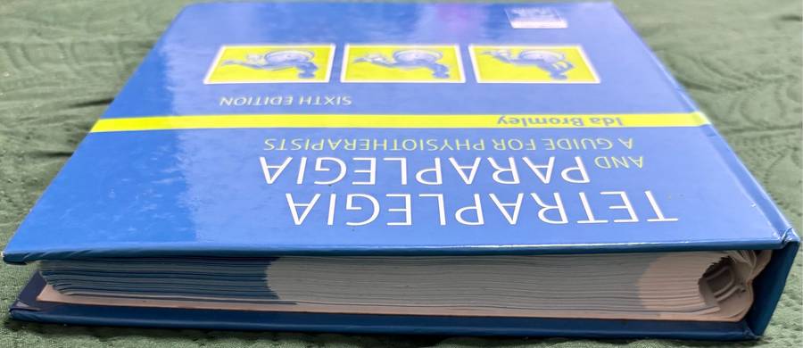 Tetraplegia and Paraplegia Guide for PHYSIOTHERAPISTS 6th Edition Ida Bromley