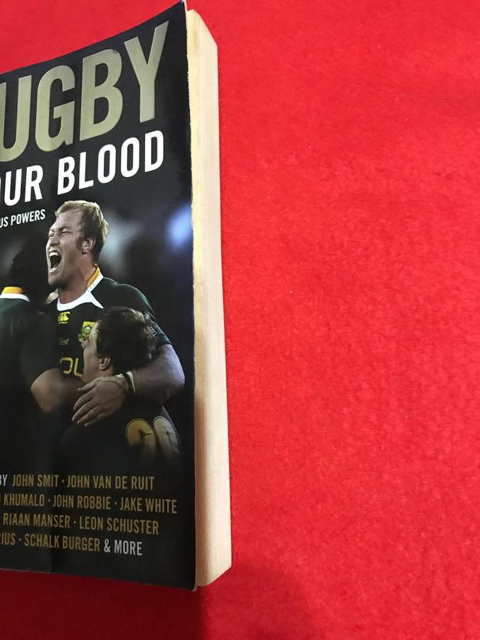 Rugby in Our Blood by Angus Powers