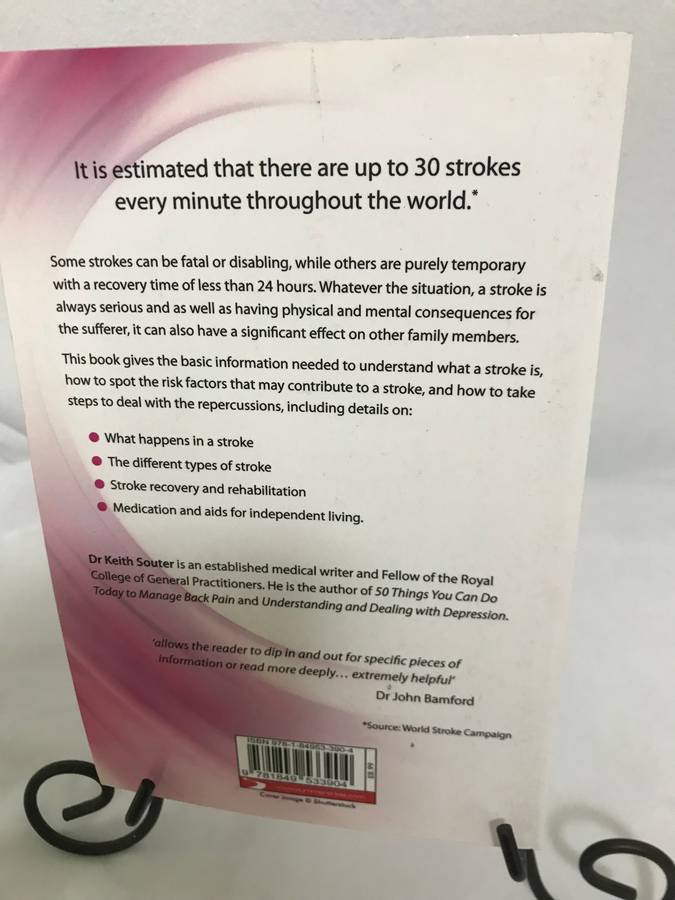 Understanding and Dealing With Stroke Dr Keith Souter