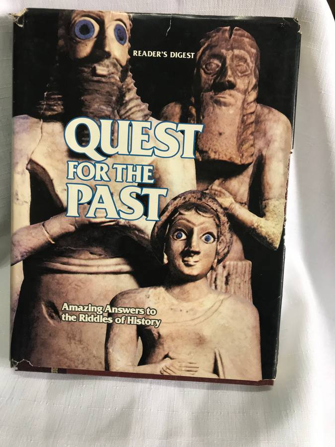 Quest for the past Amazing Answers to Riddles of history