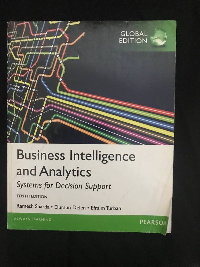Business Intelligence and Analytics: Systems for Decision Support by Sharda