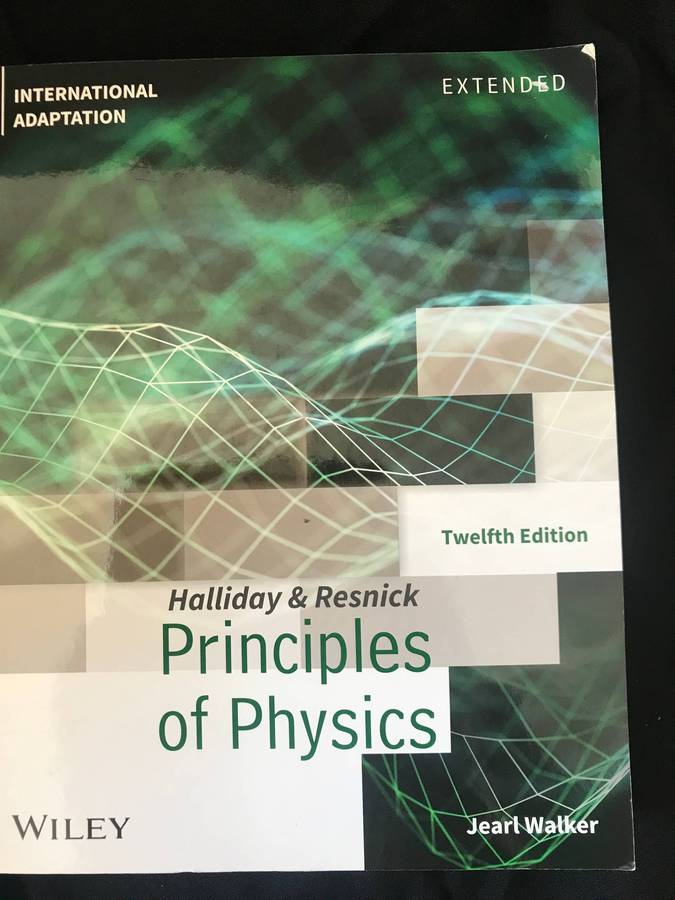 PRINCIPLES OF PHYSICS EXTENDED  12 edition by HALLIDAY