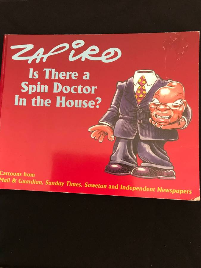 Zapiro End of Part One And Zapiro Is There a Spin Doctor In The House?